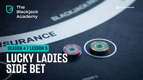 lucky ladies blackjack payout|Lucky Ladies side bet explained (S4L5 .